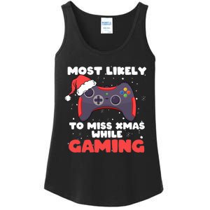 Most Likely To Miss Christmas While Gaming Xmas Family Ladies Essential Tank