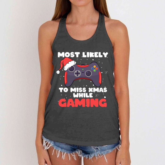 Most Likely To Miss Christmas While Gaming Xmas Family Women's Knotted Racerback Tank