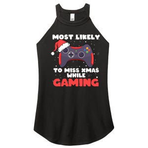 Most Likely To Miss Christmas While Gaming Xmas Family Women's Perfect Tri Rocker Tank