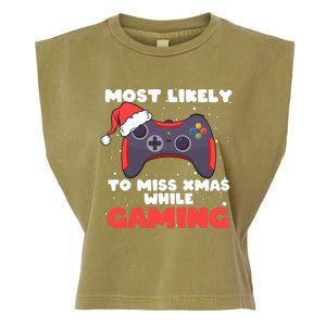 Most Likely To Miss Christmas While Gaming Xmas Family Garment-Dyed Women's Muscle Tee