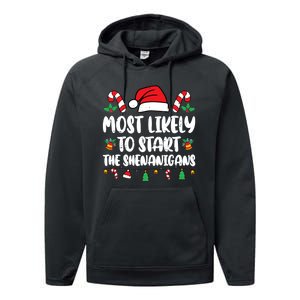 Most Likely To Start The Shenanigans Funny Christmas Pajamas Performance Fleece Hoodie