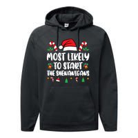 Most Likely To Start The Shenanigans Funny Christmas Pajamas Performance Fleece Hoodie