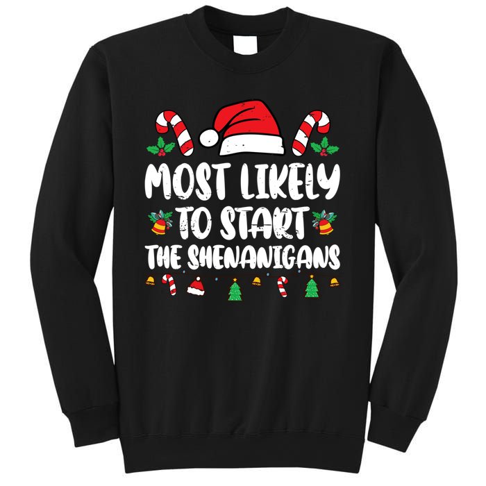 Most Likely To Start The Shenanigans Funny Christmas Pajamas Sweatshirt