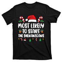 Most Likely To Start The Shenanigans Funny Christmas Pajamas T-Shirt