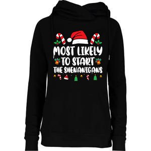 Most Likely To Start The Shenanigans Funny Christmas Pajamas Womens Funnel Neck Pullover Hood