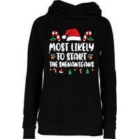 Most Likely To Start The Shenanigans Funny Christmas Pajamas Womens Funnel Neck Pullover Hood