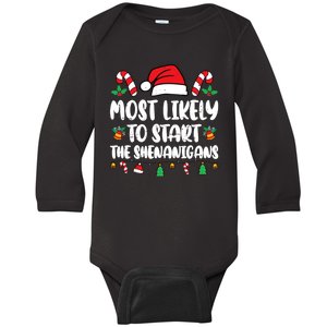 Most Likely To Start The Shenanigans Funny Christmas Pajamas Baby Long Sleeve Bodysuit