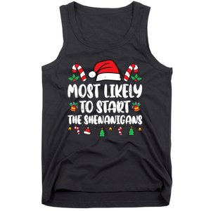 Most Likely To Start The Shenanigans Funny Christmas Pajamas Tank Top