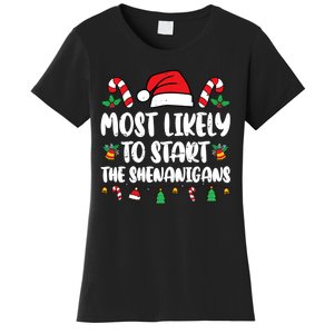 Most Likely To Start The Shenanigans Funny Christmas Pajamas Women's T-Shirt