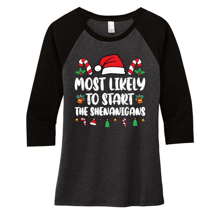 Most Likely To Start The Shenanigans Funny Christmas Pajamas Women's Tri-Blend 3/4-Sleeve Raglan Shirt