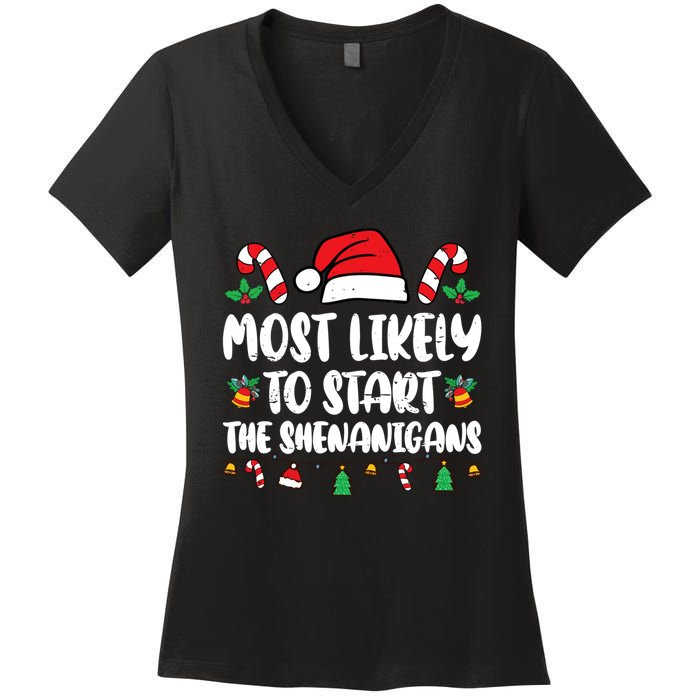 Most Likely To Start The Shenanigans Funny Christmas Pajamas Women's V-Neck T-Shirt