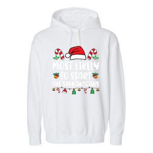 Most Likely To Start The Shenanigans Funny Christmas Pajamas Garment-Dyed Fleece Hoodie