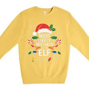 Most Likely To Be Mistaken As An Elf Christmas Family Xmas Premium Crewneck Sweatshirt