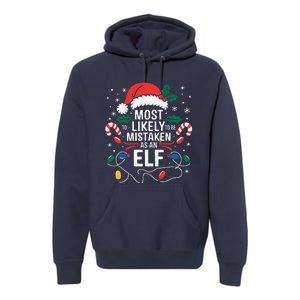 Most Likely To Be Mistaken As An Elf Christmas Family Xmas Premium Hoodie