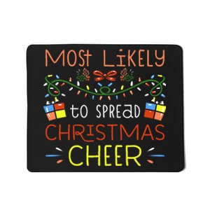 Most Likely To Spread Christmas Cheer Santa Hat Xmas Lights Mousepad