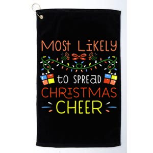 Most Likely To Spread Christmas Cheer Santa Hat Xmas Lights Platinum Collection Golf Towel