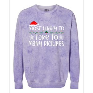 Most Likely To Take Too Y Pictures Funny Christmas Pajama Gift Colorblast Crewneck Sweatshirt