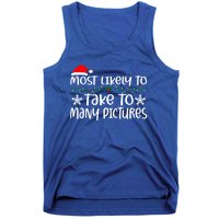 Most Likely To Take Too Y Pictures Funny Christmas Pajama Gift Tank Top