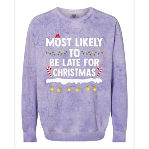 Most Likely To Be Late For Christmas Matching Family Xmas Colorblast Crewneck Sweatshirt