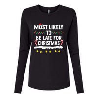 Most Likely To Be Late For Christmas Matching Family Xmas Womens Cotton Relaxed Long Sleeve T-Shirt