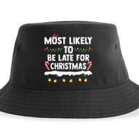 Most Likely To Be Late For Christmas Matching Family Xmas Sustainable Bucket Hat