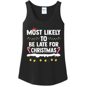 Most Likely To Be Late For Christmas Matching Family Xmas Ladies Essential Tank