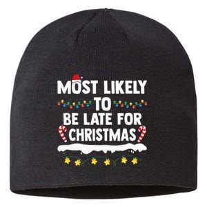 Most Likely To Be Late For Christmas Matching Family Xmas Sustainable Beanie