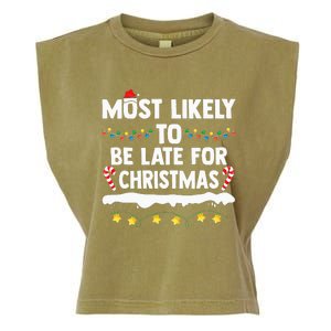 Most Likely To Be Late For Christmas Matching Family Xmas Garment-Dyed Women's Muscle Tee