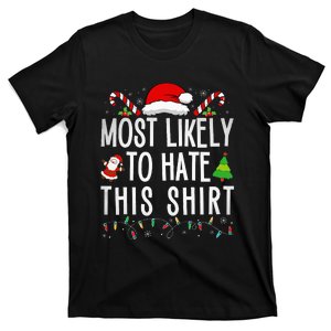 Most Likely To Hate This Family Christmas Pajamas T-Shirt