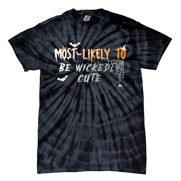 Most Likely To Wickedly Cute Halloween Tie-Dye T-Shirt