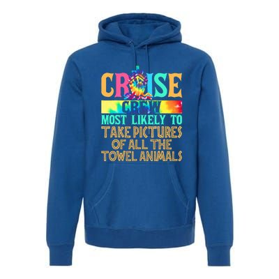 Most Likely To Take Pictures Of All The Towel Animals Cruise  Premium Hoodie