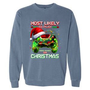 Most Likely To Play Video Games On Christmas Santa Garment-Dyed Sweatshirt