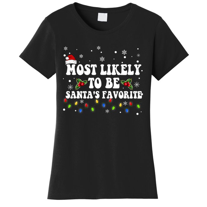 Most Likely To Christmas Be Santa's Favorite Matching Family Women's T-Shirt