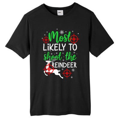 Most Likely To Shoot The Reindeer Funny Holiday Christmas  Tall Fusion ChromaSoft Performance T-Shirt