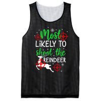 Most Likely To Shoot The Reindeer Funny Holiday Christmas  Mesh Reversible Basketball Jersey Tank