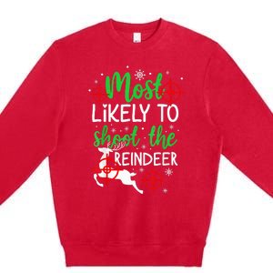 Most Likely To Shoot The Reindeer Funny Holiday Christmas  Premium Crewneck Sweatshirt