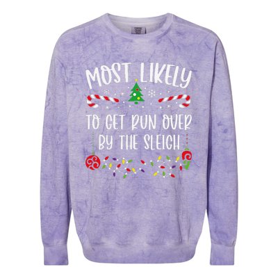 Most Likely To Get Run Over By The Sleigh Funny Christmas Family Matching Cute Colorblast Crewneck Sweatshirt