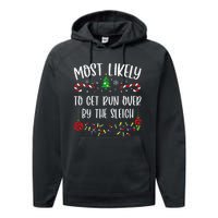 Most Likely To Get Run Over By The Sleigh Funny Christmas Family Matching Cute Performance Fleece Hoodie