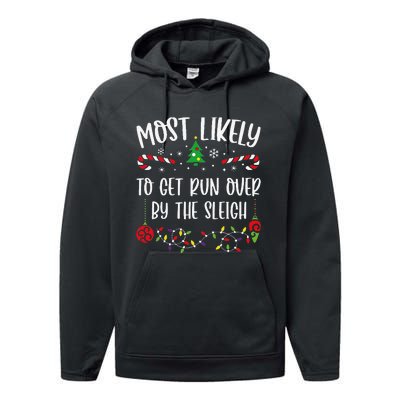 Most Likely To Get Run Over By The Sleigh Funny Christmas Family Matching Cute Performance Fleece Hoodie