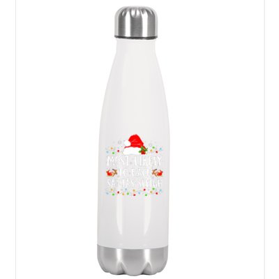 Most Likely To Race SantaS Sleigh Christmas Family Matching Stainless Steel Insulated Water Bottle