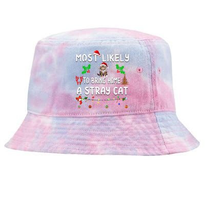 Most Likely To Bring Home Stray Cat Family Matching Tie-Dyed Bucket Hat