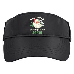 Most Likely To Get High With Santa Christmas Funny Adult Drive Performance Visor