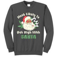 Most Likely To Get High With Santa Christmas Funny Tall Sweatshirt