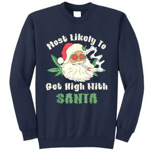 Most Likely To Get High With Santa Christmas Funny Sweatshirt