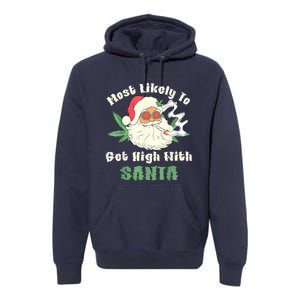 Most Likely To Get High With Santa Christmas Funny Premium Hoodie