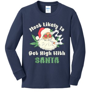 Most Likely To Get High With Santa Christmas Funny Kids Long Sleeve Shirt