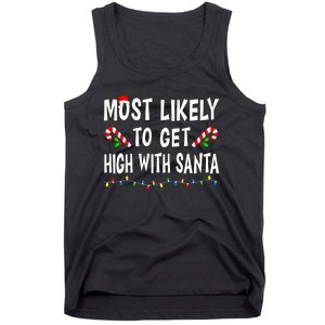 Most Likely To Get High With Santa Funny Family Christmas Tank Top