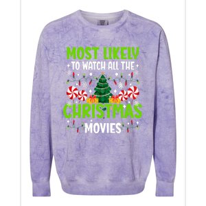 Most Likely To Watch All The Christmas Movies Funny Family Colorblast Crewneck Sweatshirt