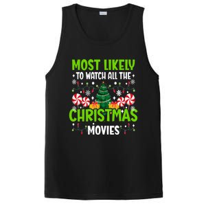 Most Likely To Watch All The Christmas Movies Funny Family PosiCharge Competitor Tank