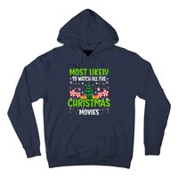 Most Likely To Watch All The Christmas Movies Funny Family Hoodie